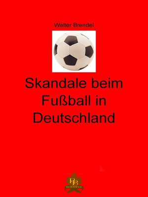 cover image of Skandale beim Fußball in Deutschland